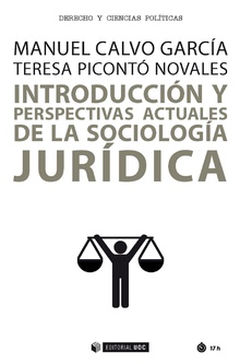 Introducción y perspectivas actuales de la sociología jurídica 