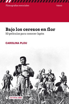 Bajo los cerezos en flor. 50 películas para conocer Japón