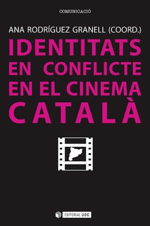 Identitats en conflicte en el cinema català